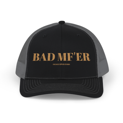 Bad MF’er Hat – Bold Statement Trucker Cap | Savage Operators Apparel