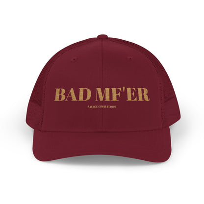 Bad MF’er Hat – Bold Statement Trucker Cap | Savage Operators Apparel