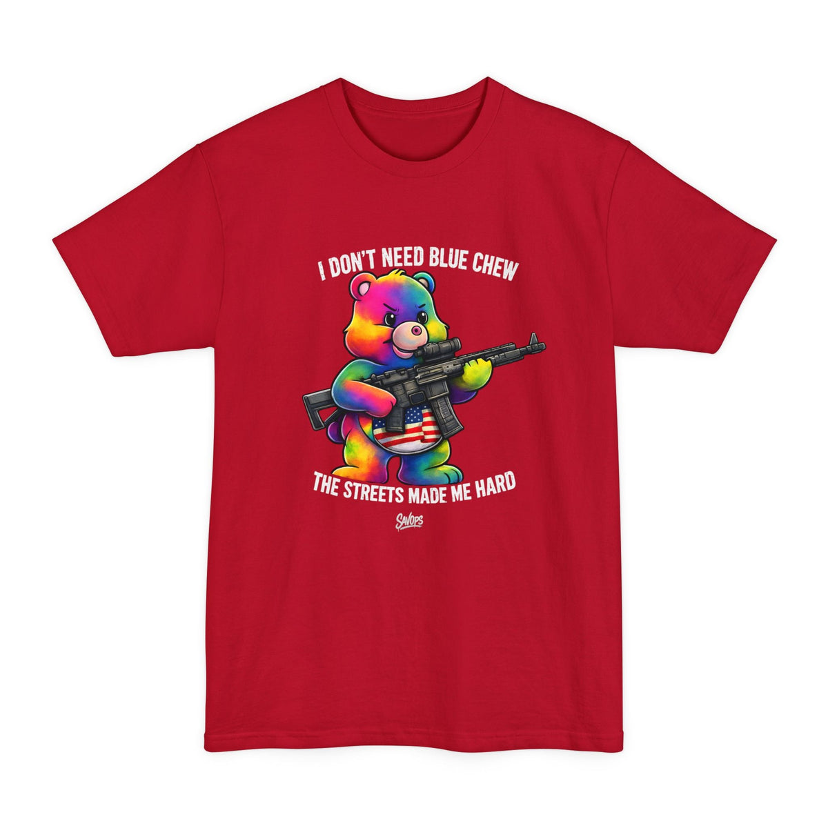 Bear Dont Care — The Streets Made Me Hard Tactical Tall Tee - Savage Operators Tactical Tee | T-Shirt | Savage Operators Clothing | Patriotic Apparel | Military Humor | High Quality Deep Red