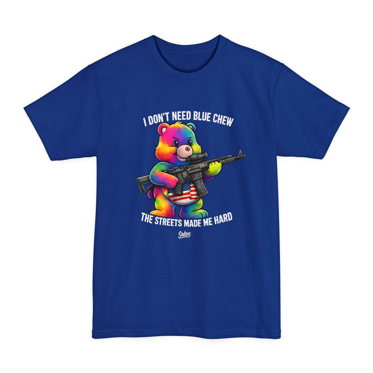 Bear Dont Care — The Streets Made Me Hard Tactical Tall Tee - Savage Operators Tactical Tee | T-Shirt | Savage Operators Clothing | Patriotic Apparel | Military Humor | High Quality Deep Royal