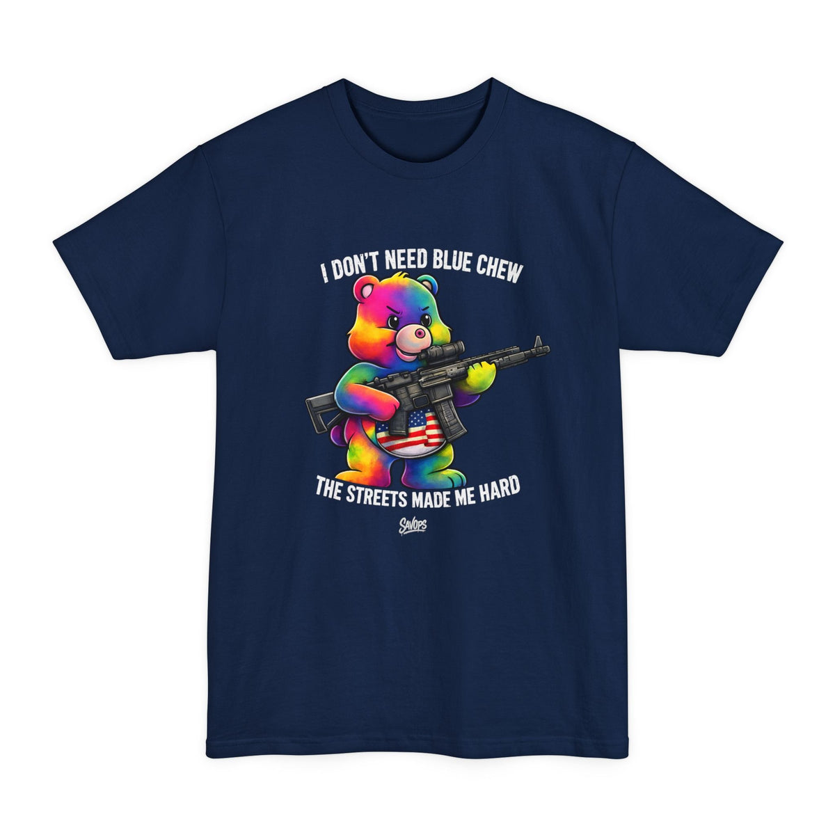 Bear Dont Care — The Streets Made Me Hard Tactical Tall Tee - Savage Operators Tactical Tee | T-Shirt | Savage Operators Clothing | Patriotic Apparel | Military Humor | High Quality Navy