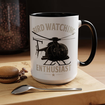 Bird Watching Enthusiast MD Helicopters MH - 6 Little Bird Coffee Mug - Savage Operators Tactical Tee | Mug | Savage Operators Clothing | Patriotic Apparel | Military Humor | High Quality 15oz
