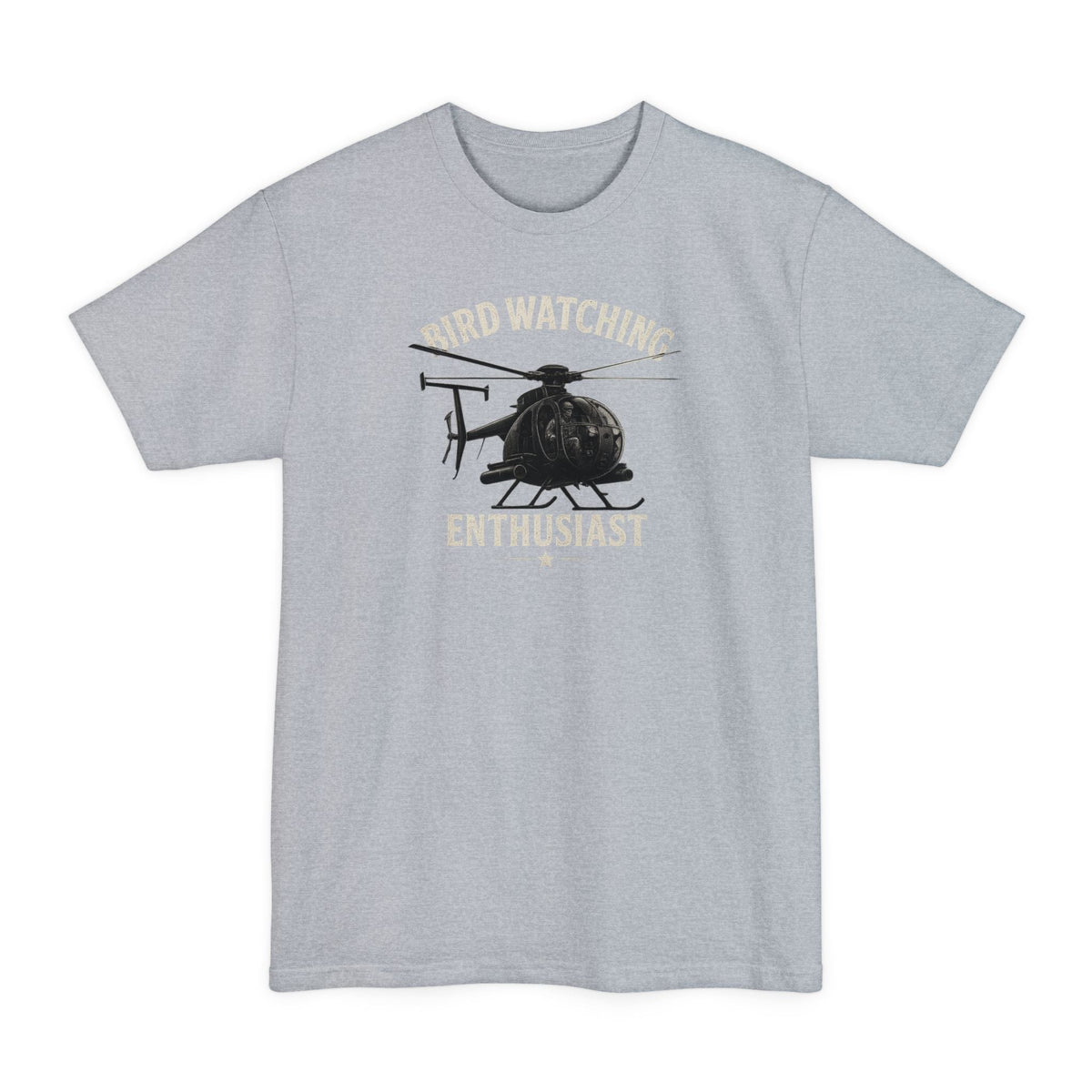 Bird Watching Enthusiast T-Shirt - XLT Tall Tee - Savage Operators Tactical Tee | T-Shirt | Savage Operators Clothing | Patriotic Apparel | Military Humor | High Quality Light Steel