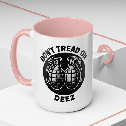 Don’t Tread On Deez Accent Coffee Mug — Funny Military Grenade Design - Savage Operators Tactical Tee | Mug | Savage Operators Clothing | Patriotic Apparel | Military Humor | High Quality 15oz