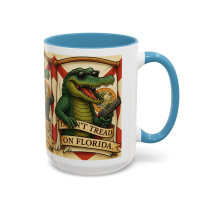 Florida Gator Coffee Mug — Don't Tread on Florida Novelty Cup 16oz - Savage Operators Tactical Tee | Mug | Savage Operators Clothing | Patriotic Apparel | Military Humor | High Quality 15oz
