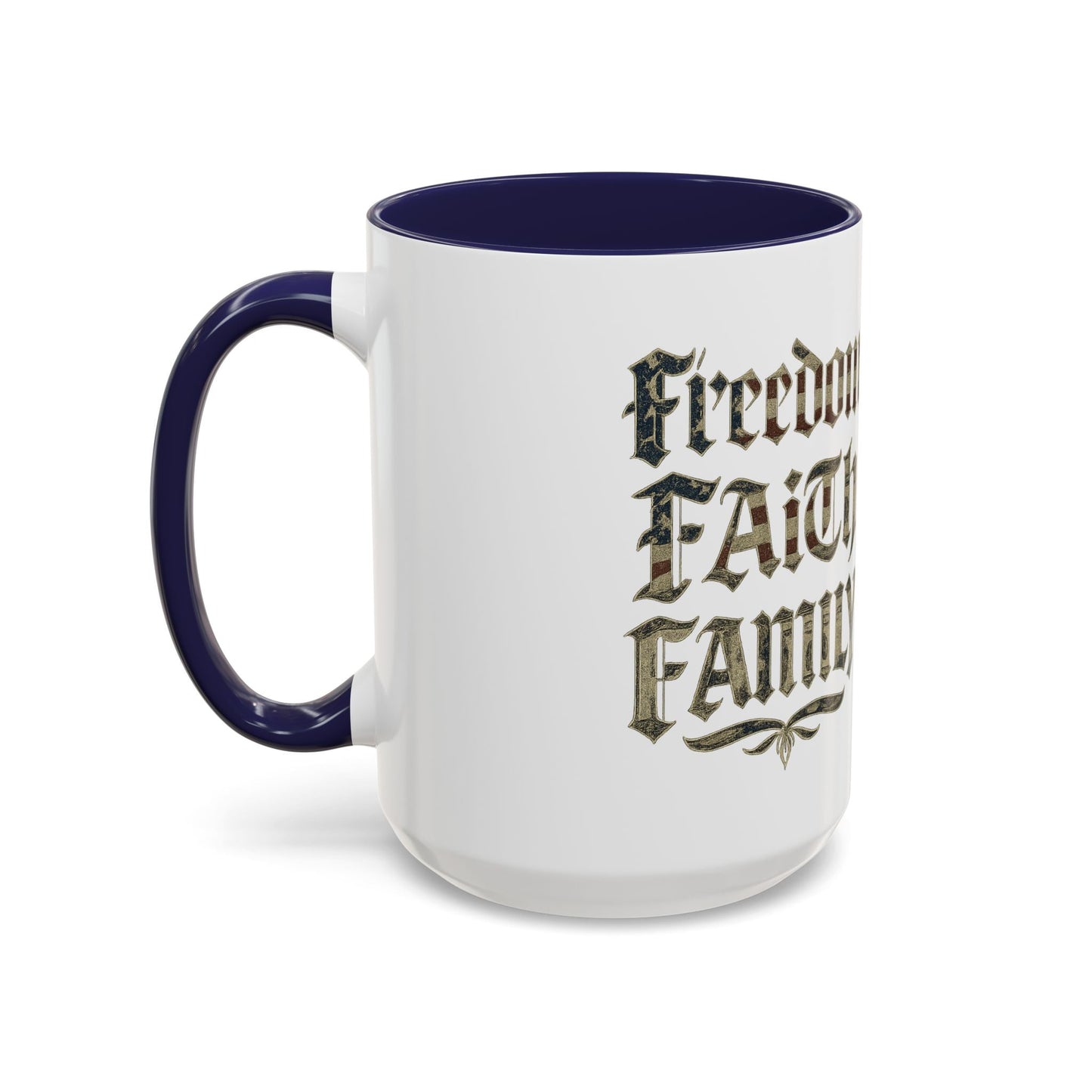 Freedom Faith Family Accent Coffee Mug – Patriotic American Flag Money Script 16oz - Savage Operators Tactical Tee | Mug | Savage Operators Clothing | Patriotic Apparel | Military Humor | High Quality 15oz