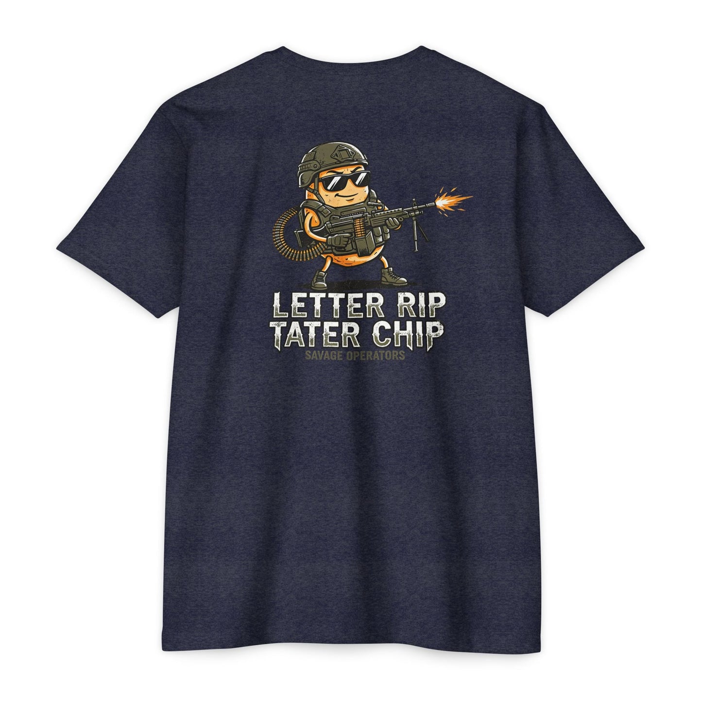 Let Er Rip Tater Chip Back Print Shirt – Funny Tactical Graphic Tee | Savage Operators Large Back Design | Military Humor Shirt - Savage Operators Tactical Tee | T-Shirt | Savage Operators Clothing | Patriotic Apparel | Military Humor | High Quality CVC Midnight Navy