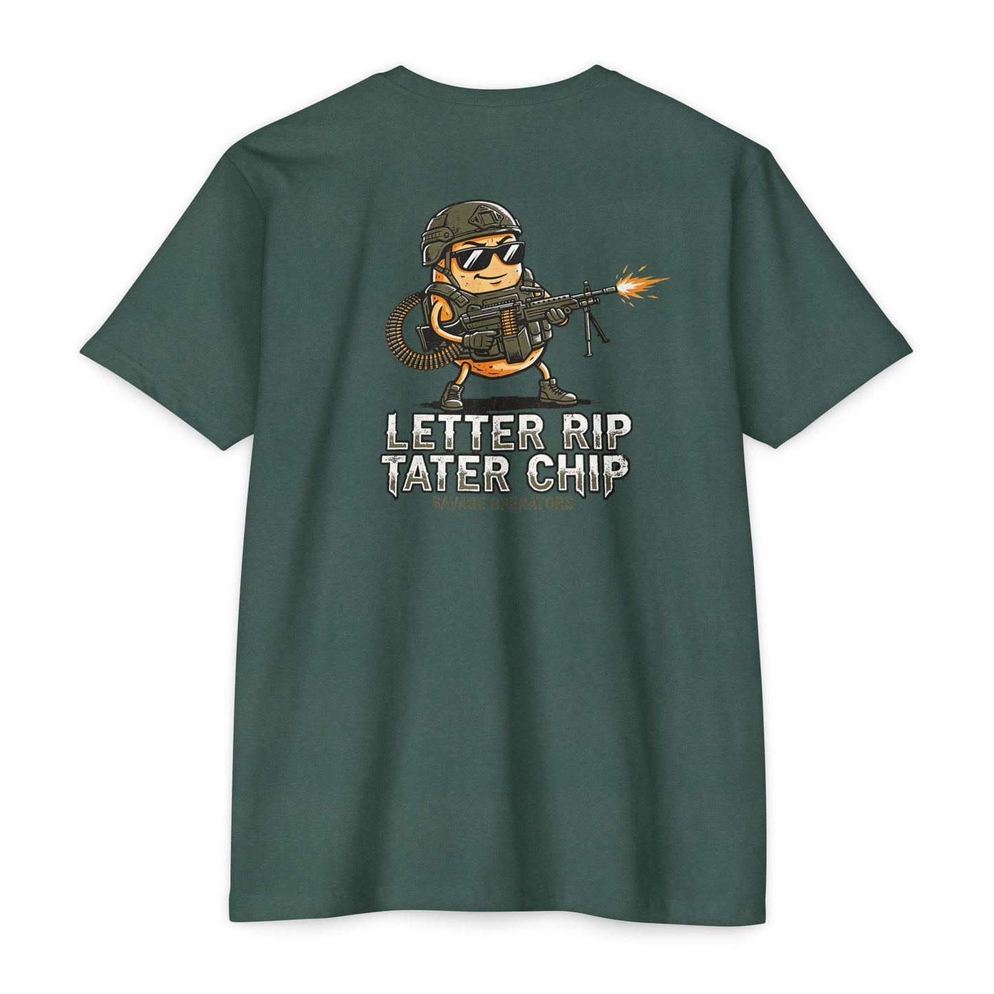 Let Er Rip Tater Chip Back Print Shirt – Funny Tactical Graphic Tee | Savage Operators Large Back Design | Military Humor Shirt - Savage Operators Tactical Tee | T-Shirt | Savage Operators Clothing | Patriotic Apparel | Military Humor | High Quality Heather Forest Green