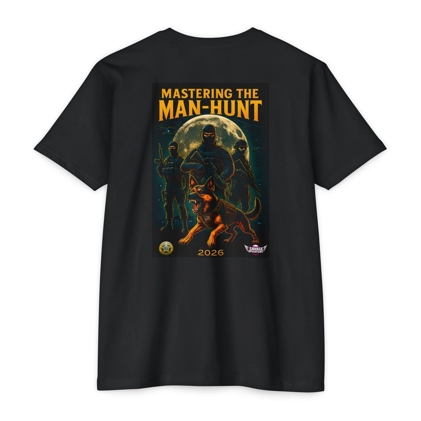 Mastering the Man - Hunt Graphic T-Shirt, Pender County Sheriff's Office - Savage Operators Tactical Tee | T-Shirt | Savage Operators Clothing | Patriotic Apparel | Military Humor | High Quality CVC Black