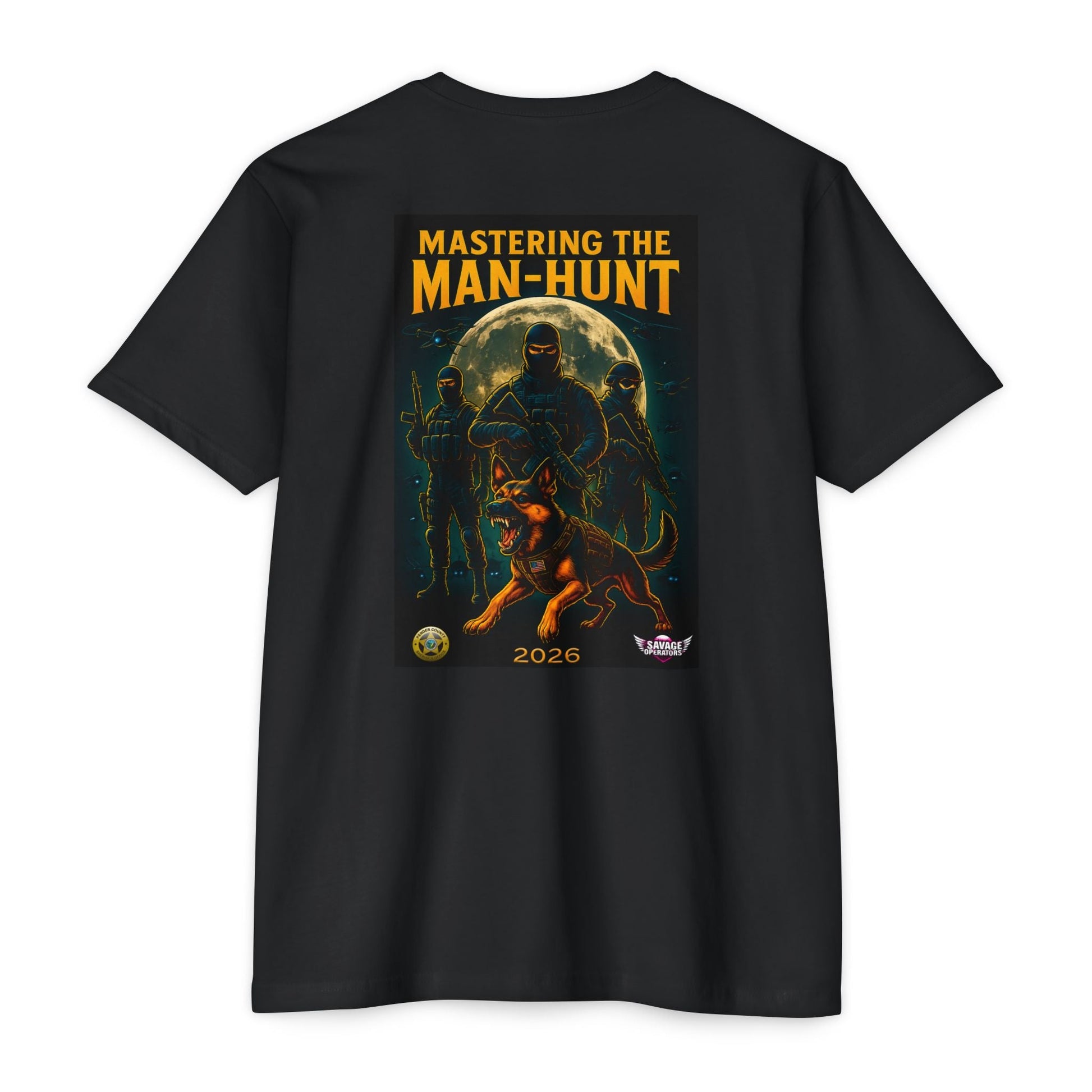 Mastering the Man - Hunt Graphic T-Shirt, Pender County Sheriff's Office - Savage Operators Tactical Tee | T-Shirt | Savage Operators Clothing | Patriotic Apparel | Military Humor | High Quality CVC Black