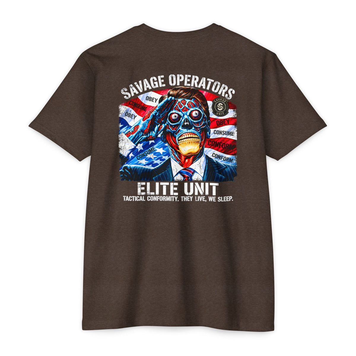 Politician Skull Shirt | Obey Consume Conform Big Back Print Tee - BACK PRINT - Savage Operators Tactical Tee | T-Shirt | Savage Operators Clothing | Patriotic Apparel | Military Humor | High Quality CVC Espresso