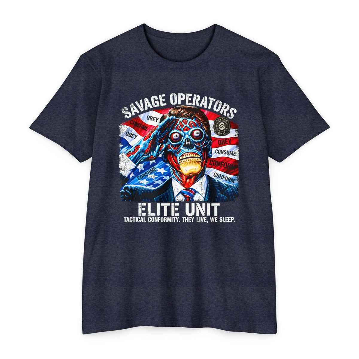 Politician Skull Shirt | Obey Consume Conform Dark Humor Tee - FRONT PRINT - Savage Operators Tactical Tee | T-Shirt | Savage Operators Clothing | Patriotic Apparel | Military Humor | High Quality CVC Midnight Navy