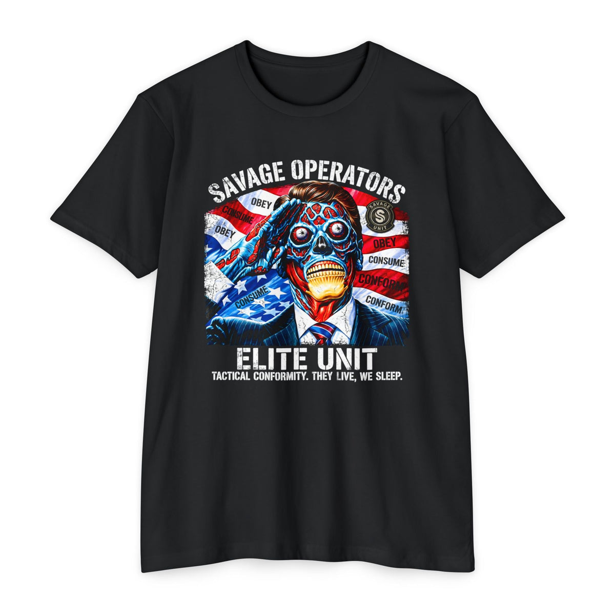 Politician Skull Shirt | Obey Consume Conform Dark Humor Tee - FRONT PRINT - Savage Operators Tactical Tee | T-Shirt | Savage Operators Clothing | Patriotic Apparel | Military Humor | High Quality CVC Black