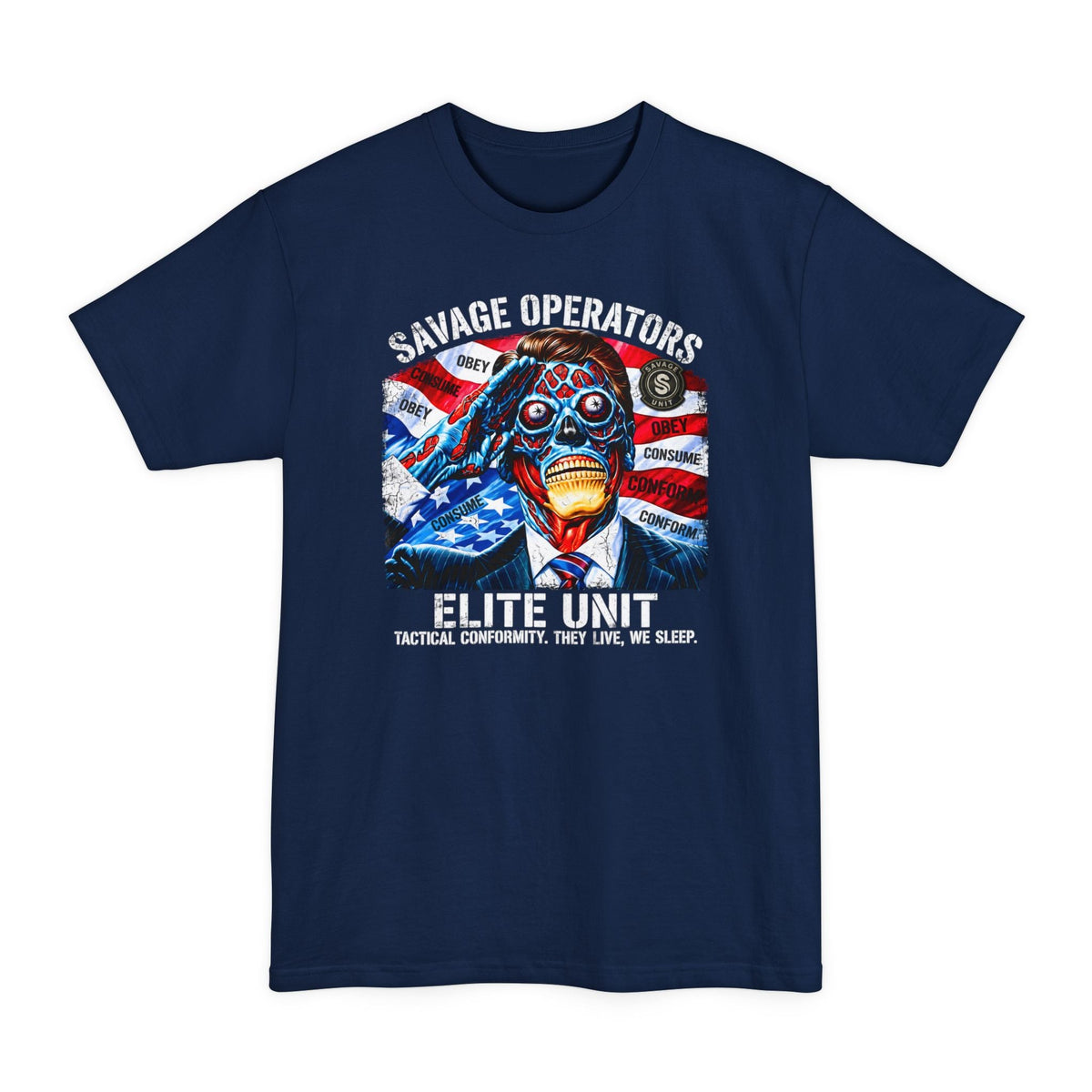 Politician Skull Shirt | Obey Consume Conform XLT Tall Tee - Savage Operators Tactical Tee | T-Shirt | Savage Operators Clothing | Patriotic Apparel | Military Humor | High Quality Navy