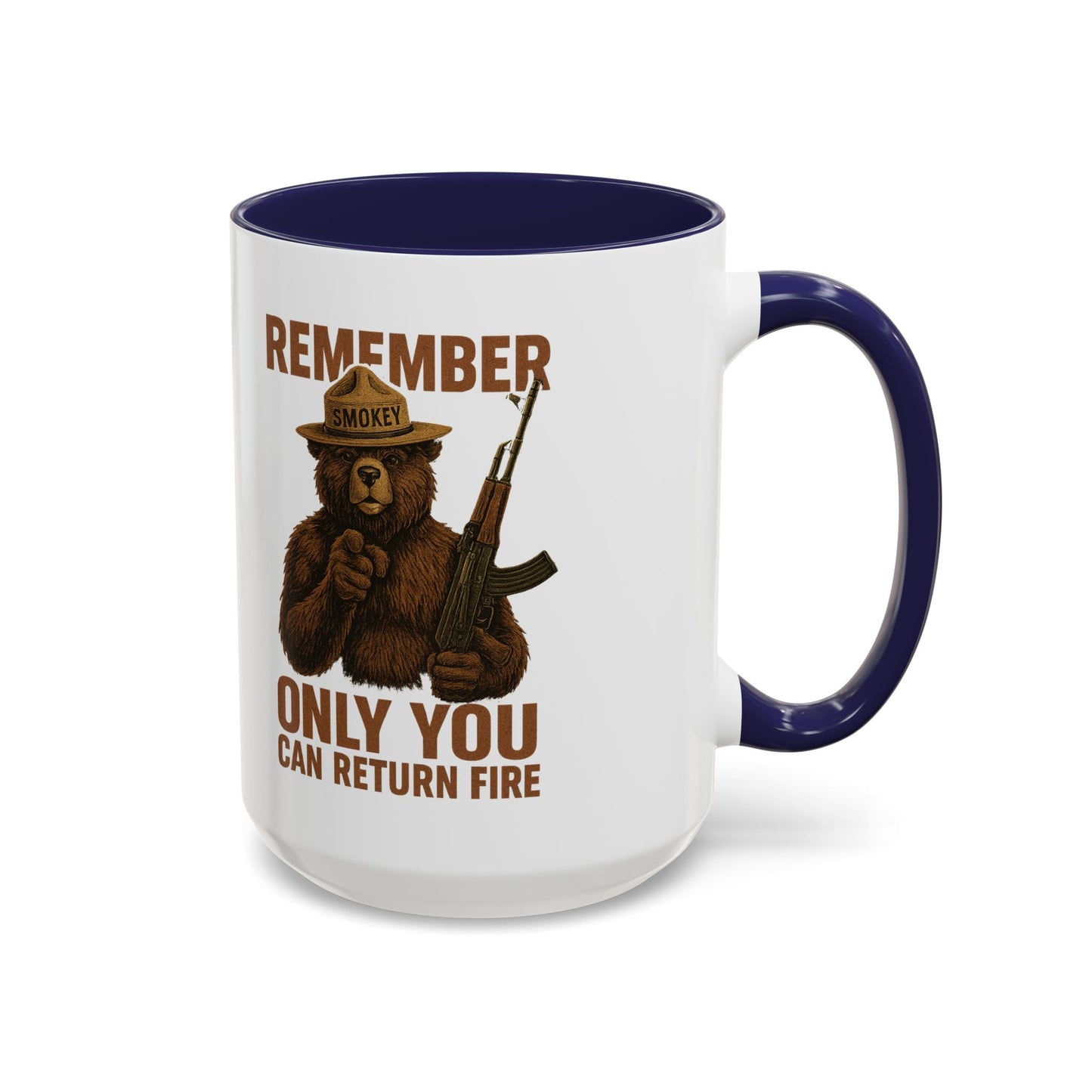 Remember Smokey Bear 'Only You Can Return Fire' Accent Coffee Mug 16oz - Savage Operators Tactical Tee | Mug | Savage Operators Clothing | Patriotic Apparel | Military Humor | High Quality 15oz