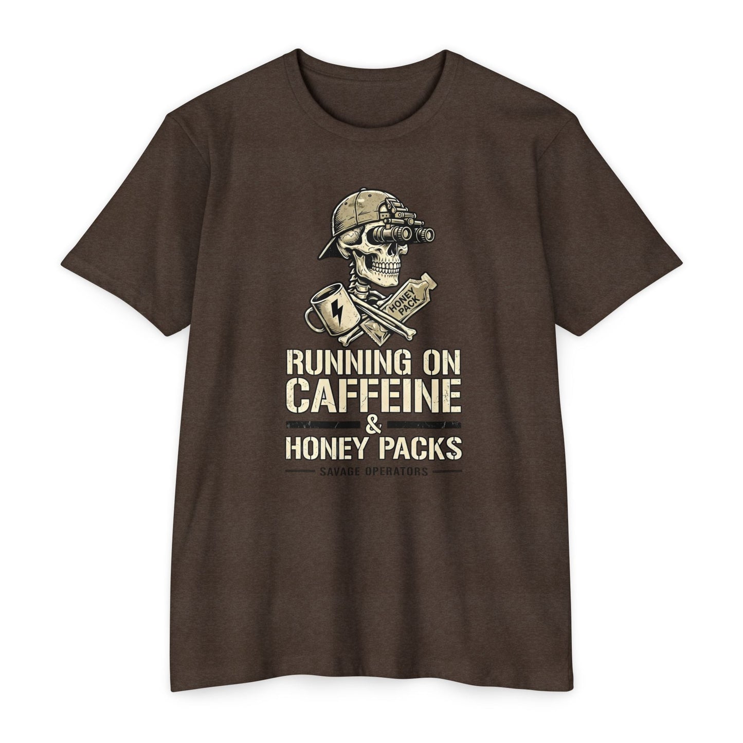 Running on Caffeine & Honey Packs T-Shirt — Military Humor Skull Graphic Tee Front Print - Savage Operators Tactical Tee | T-Shirt | Savage Operators Clothing | Patriotic Apparel | Military Humor | High Quality CVC Espresso