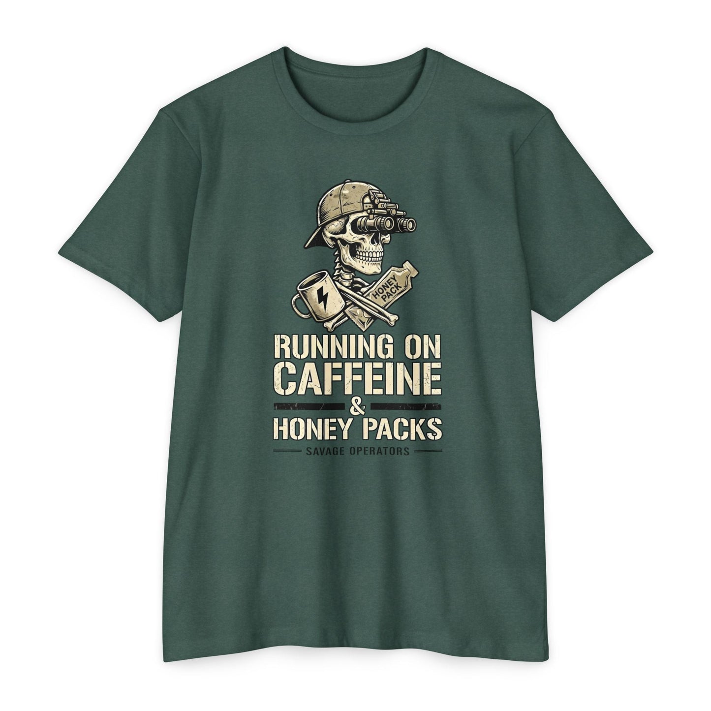 Running on Caffeine & Honey Packs T-Shirt — Military Humor Skull Graphic Tee Front Print - Savage Operators Tactical Tee | T-Shirt | Savage Operators Clothing | Patriotic Apparel | Military Humor | High Quality Heather Forest Green