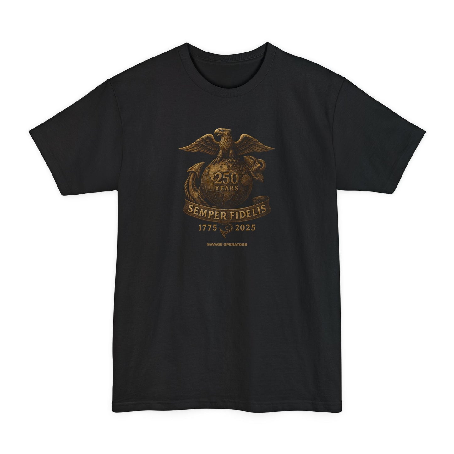 Savage Operators Semper Fidelis USMC 250 Years Tactical Tee – XLT Tall Fit Patriotic Military Shirt - Savage Operators Tactical Tee | T-Shirt | Savage Operators Clothing | Patriotic Apparel | Military Humor | High Quality Black