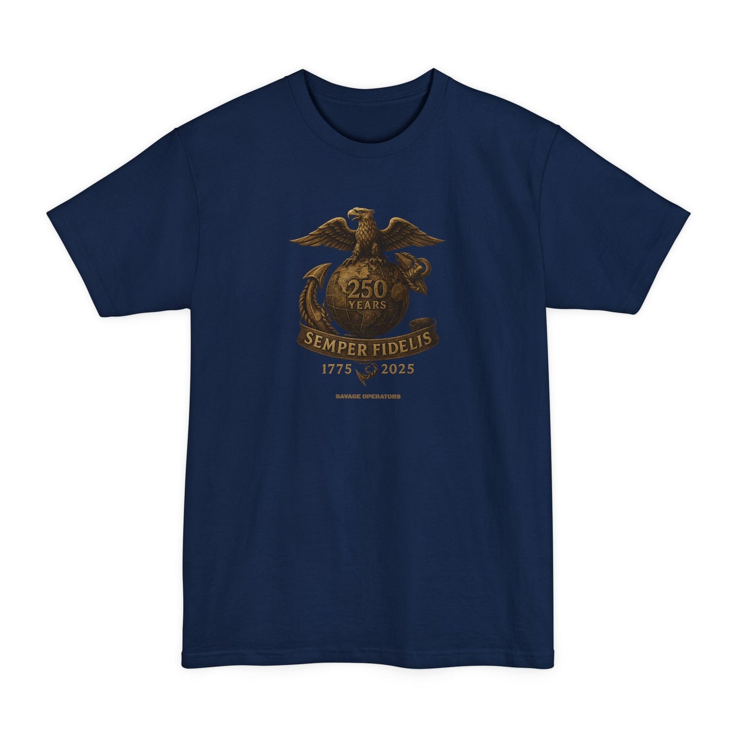 Savage Operators Semper Fidelis USMC 250 Years Tactical Tee – XLT Tall Fit Patriotic Military Shirt - Savage Operators Tactical Tee | T-Shirt | Savage Operators Clothing | Patriotic Apparel | Military Humor | High Quality Navy