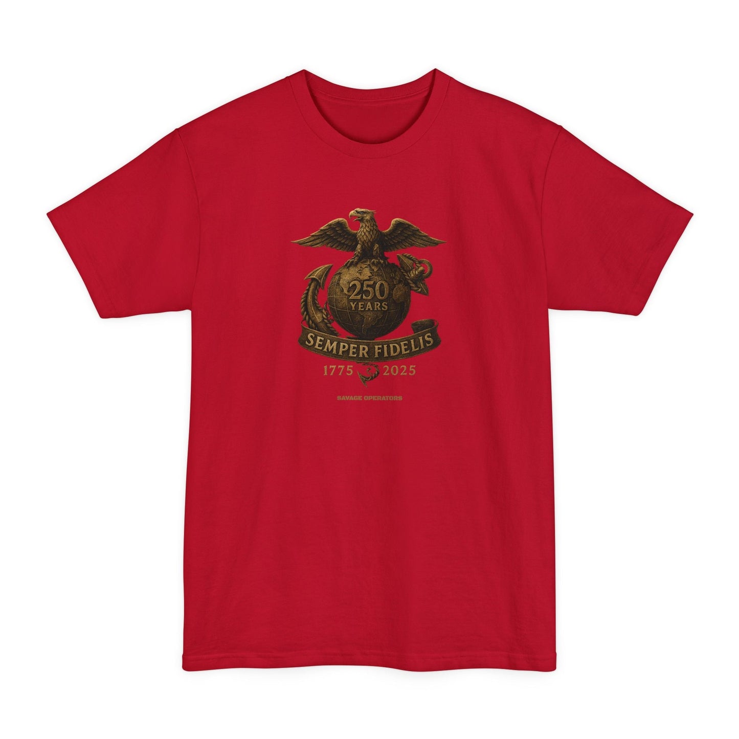 Savage Operators Semper Fidelis USMC 250 Years Tactical Tee – XLT Tall Fit Patriotic Military Shirt - Savage Operators Tactical Tee | T-Shirt | Savage Operators Clothing | Patriotic Apparel | Military Humor | High Quality Deep Red