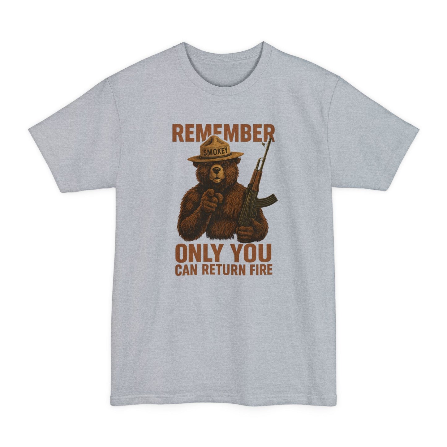 Smokey Bear - Only You Can Return Fire Tactical - Tall Tee - Savage Operators Tactical Tee | T-Shirt | Savage Operators Clothing | Patriotic Apparel | Military Humor | High Quality Light Steel