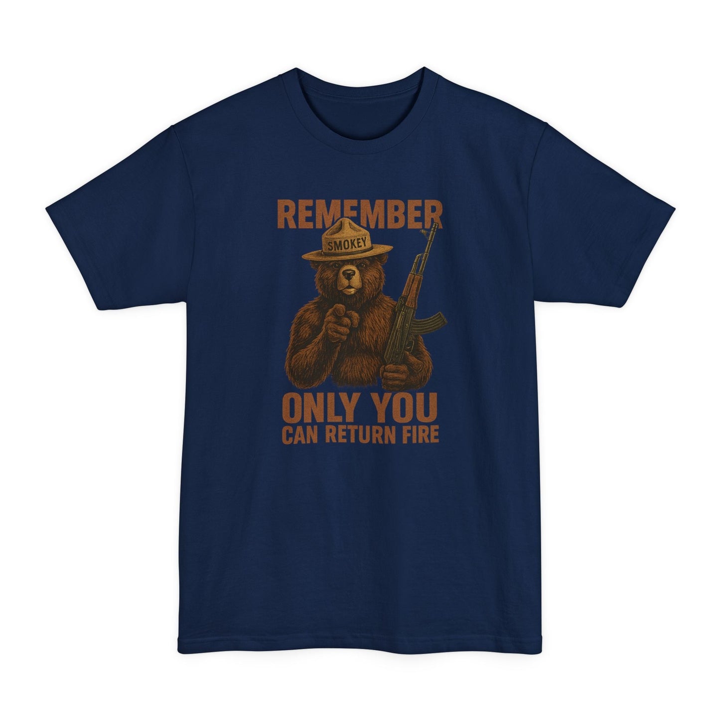 Smokey Bear - Only You Can Return Fire Tactical - Tall Tee - Savage Operators Tactical Tee | T-Shirt | Savage Operators Clothing | Patriotic Apparel | Military Humor | High Quality Navy