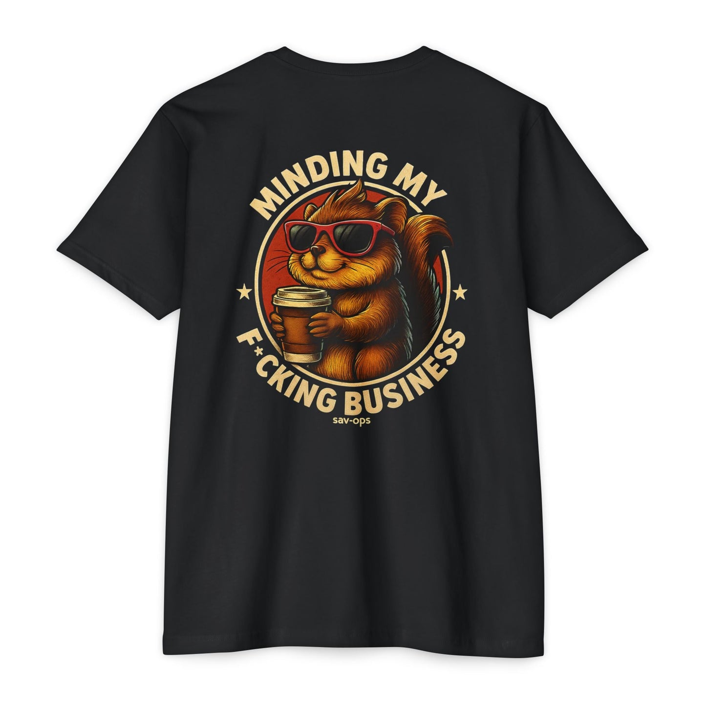 Squirrel Minding My F*cking Business SavOps Back Print T-Shirt - Savage Operators Tactical Tee | T-Shirt | Savage Operators Clothing | Patriotic Apparel | Military Humor | High Quality CVC Black