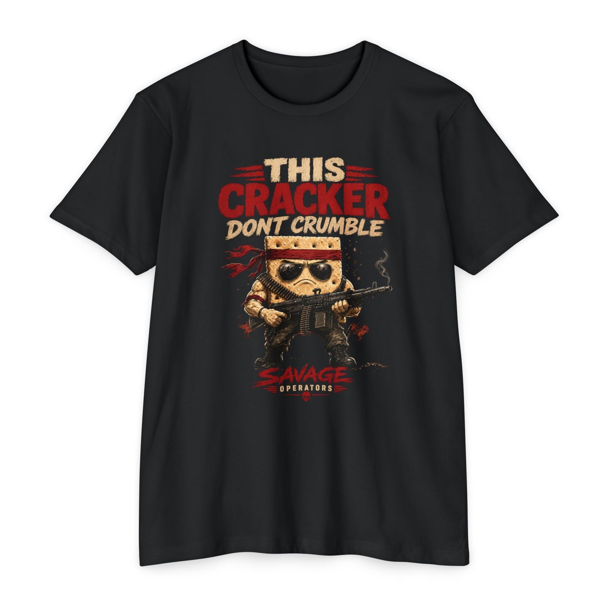 This Cracker Dont Crumble T-Shirt — Funny Military cracker Graphic Tee Front Print - Savage Operators Tactical Tee | T-Shirt | Savage Operators Clothing | Patriotic Apparel | Military Humor | High Quality CVC Black